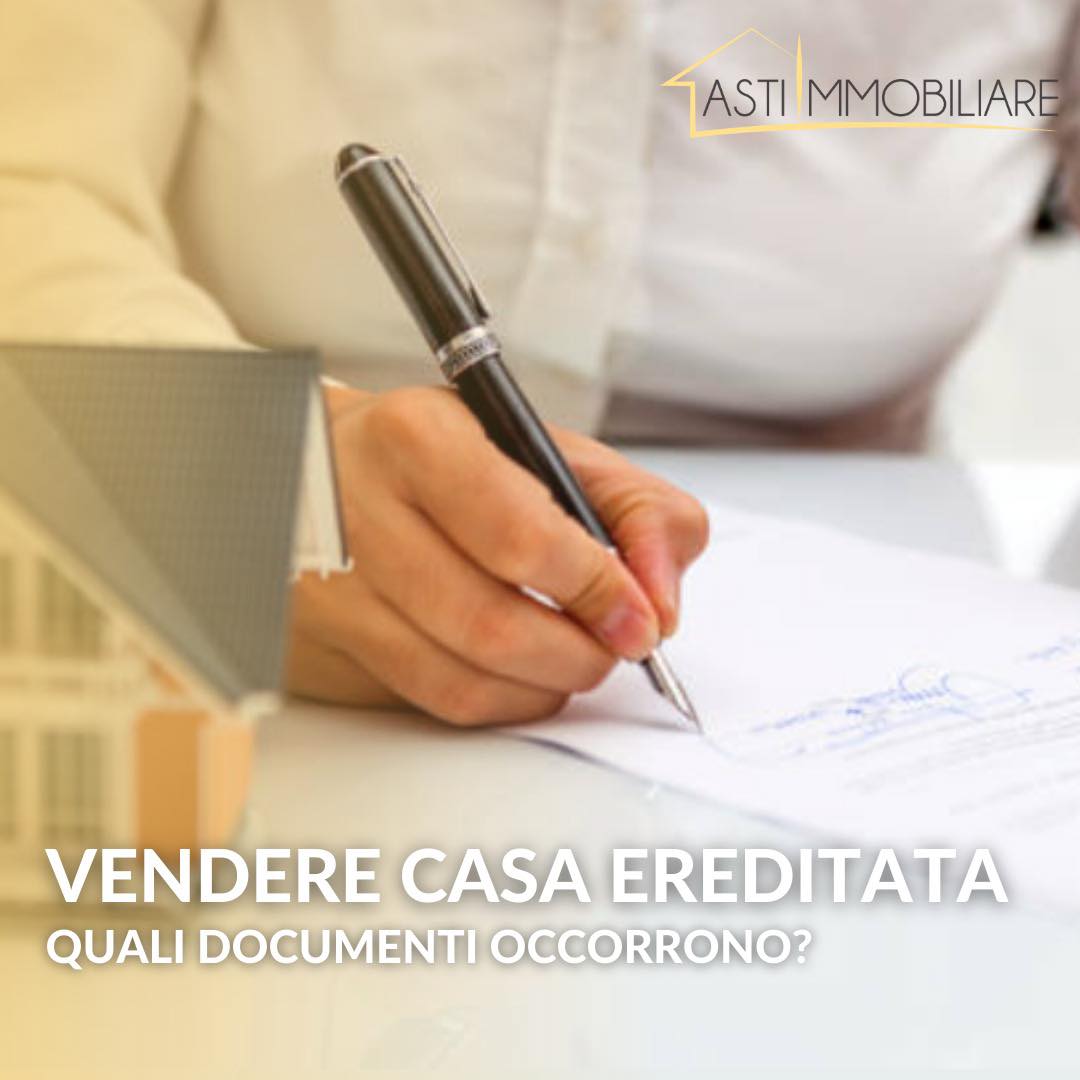 Per Vendere Una Casa Ereditata Quali Documenti Occorrono?